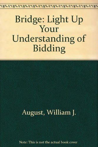 Stock image for Bridge : Light Up Your Understanding of Bidding for sale by Better World Books