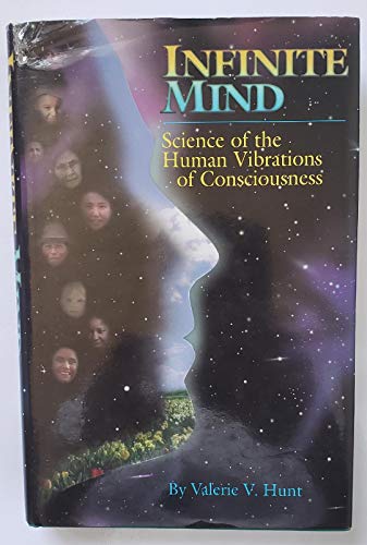 Beispielbild fr Infinite Mind: Science of the Human Vibrations of Consciousness zum Verkauf von GoodwillNI