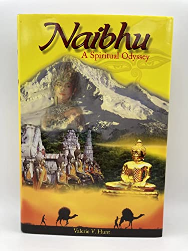 Stock image for Naibhu : A Spiritual Odyssey for sale by GF Books, Inc.
