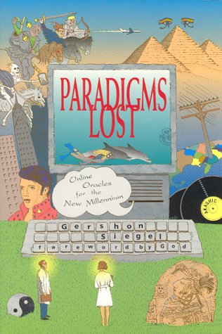 Stock image for Paradigms Lost: Online Oracles for the New Millennium for sale by Wonder Book