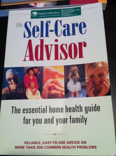 Stock image for The Self-Care Advisor for sale by Virginia Martin, aka bookwitch