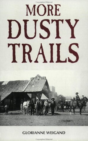 9780964414112: More Dusty Trails