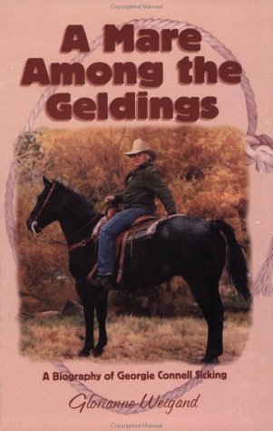 Stock image for A Mare Among The Geldings for sale by ThriftBooks-Atlanta