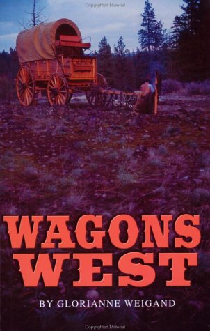 Stock image for Wagons West. for sale by Sara Armstrong - Books