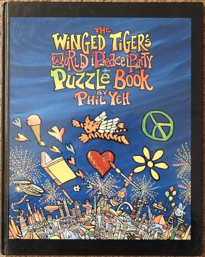Imagen de archivo de Winged Tiger's World Peace Party Puzzle Book a la venta por Table of Contents