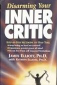 9780964422001: Disarming Your Inner Critic