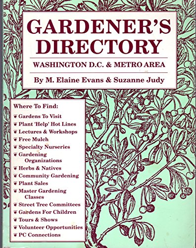 Beispielbild fr Gardener's Directory: Washington D.c. & Metro Area zum Verkauf von Wonder Book