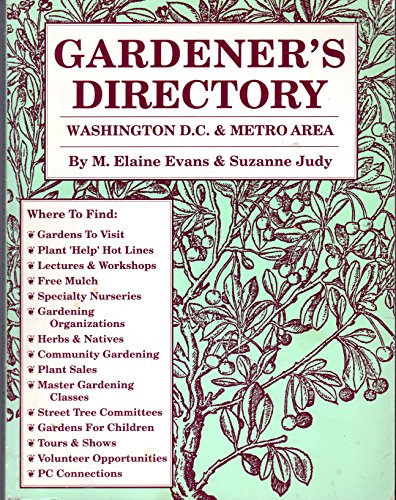 Stock image for Gardener's Directory: Washington D.c. & Metro Area for sale by Wonder Book