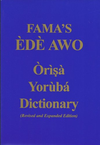 Beispielbild fr Fama's Ede Awo (Orisa Yoruba Dictionary) zum Verkauf von Lost Books