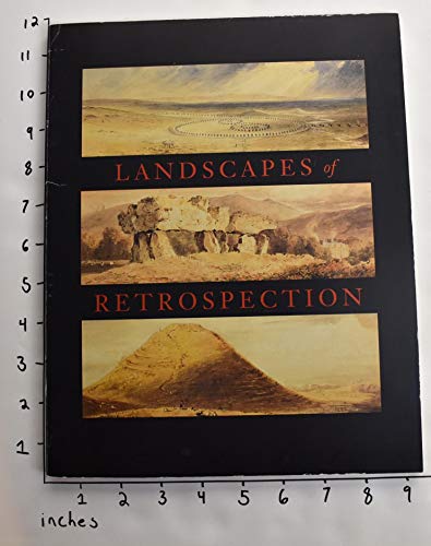 Stock image for Landscapes of Retrospection: The Magoon Collection of British Drawings and Prints, 1739-1860 for sale by G.J. Askins Bookseller