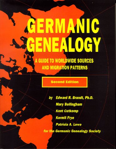 Beispielbild fr Germanic Genealogy : A Guide to Worldwide Sources and Migration Patterns zum Verkauf von Better World Books