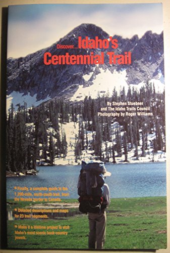 Discover Idahos Centennial Trail - Stephen Stuebner