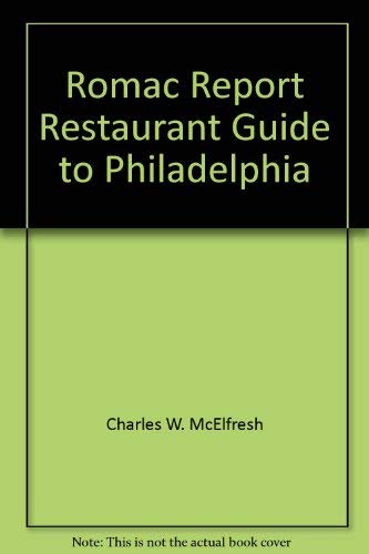 Imagen de archivo de Romac Report Restaurant Guide to Philadelphia a la venta por Robinson Street Books, IOBA