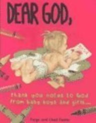 9780964445611: Dear God: Thank You Notes to God from Baby Boys and Girls