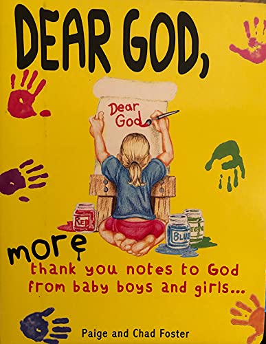9780964445642: Dear God, More Thank You Notes to God From Baby Boys and Girls