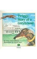 Beispielbild fr Twiggy : Story of a Greyhound zum Verkauf von Better World Books