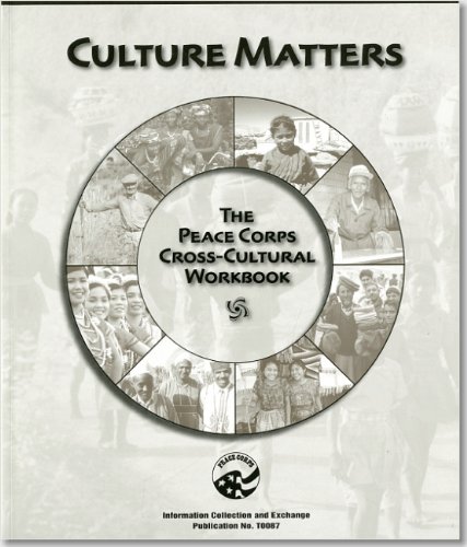 Beispielbild fr Culture Matters : The Peace Corps Cross-Cultural Workbook zum Verkauf von Better World Books