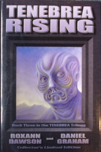 Stock image for Tenebrea Rising: Book Three in the Tenebrea Trilogy (Collector's Limited Edition) for sale by Books From California