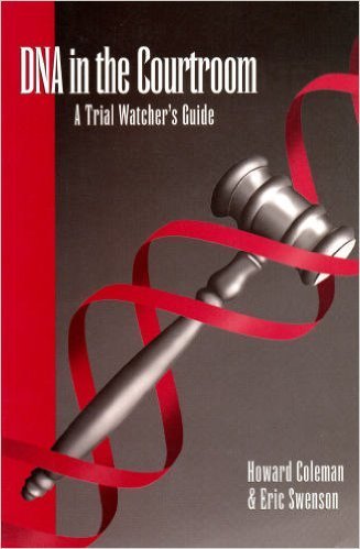 9780964450707: DNA in the Courtroom: A Trial Watcher's Guide