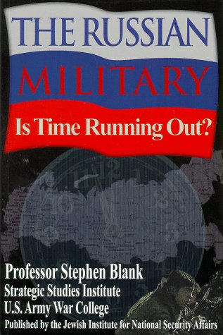 Beispielbild fr The Russian Military: Is Time Running Out? zum Verkauf von HPB-Red