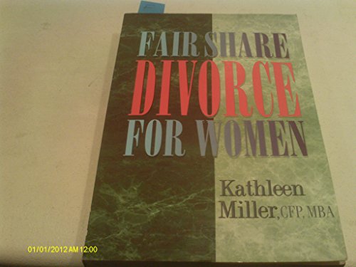 Beispielbild fr Fair Share Divorce for Women zum Verkauf von Wonder Book