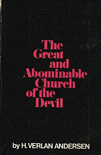 Stock image for The Great and Abominable Church of the Devil for sale by The Book Garden