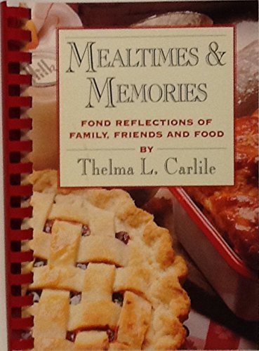 Imagen de archivo de Mealtimes and Memories a la venta por Wonder Book