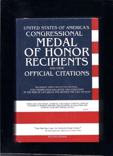 Beispielbild fr United States of America's Congressional Medal of Honor Recipients and Their Official Citations zum Verkauf von ThriftBooks-Dallas