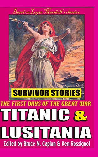 Beispielbild fr Titanic Lusitania: Survivor Stories zum Verkauf von Goodbookscafe