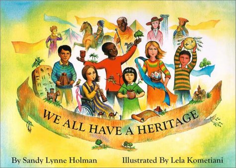 Beispielbild fr We All Have a Heritage zum Verkauf von Better World Books