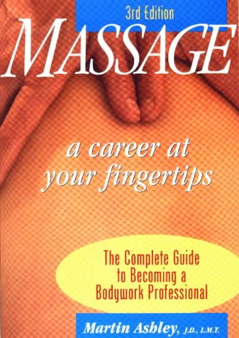 Beispielbild fr Massage : A Career at Your Fingertips zum Verkauf von Better World Books