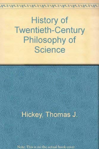 9780964466500: History of Twentieth-Century Philosophy of Science