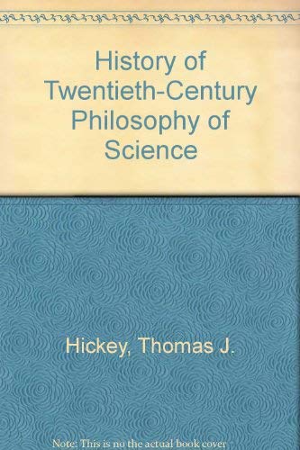 Imagen de archivo de History of Twentieth-Century Philosophy of Science a la venta por Bookmans