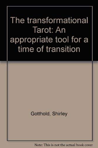 Stock image for The transformational Tarot: An appropriate tool for a time of transition for sale by HPB-Diamond