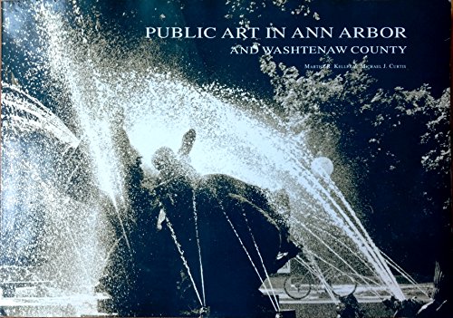 Stock image for Public art in Ann Arbor and Washtenaw County for sale by A Squared Books (Don Dewhirst)