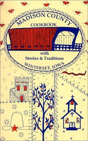 Beispielbild fr Madison County Cookbook with Stories and Traditions zum Verkauf von Better World Books