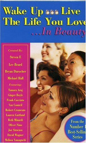 Stock image for Wake upLive the Life You LoveIn Beauty for sale by Better World Books