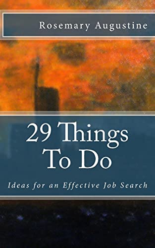 Stock image for 29 Things To Do: Ideas for an Effective Job Search for sale by Lucky's Textbooks