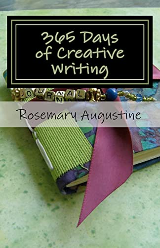 Stock image for 365 Days of Creative Writing: Writing Prompts and Creative Ideas for 365 Days! for sale by ThriftBooks-Dallas