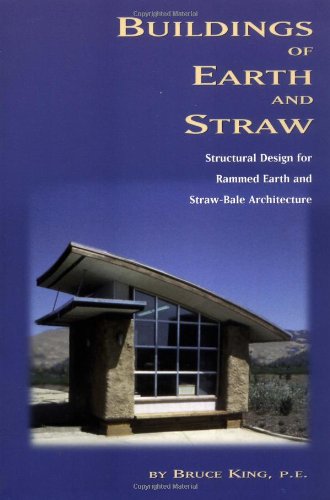 9780964471818: Buildings of Earth and Straw: Structural Design for Rammed Earth and Straw-Bale Architecture