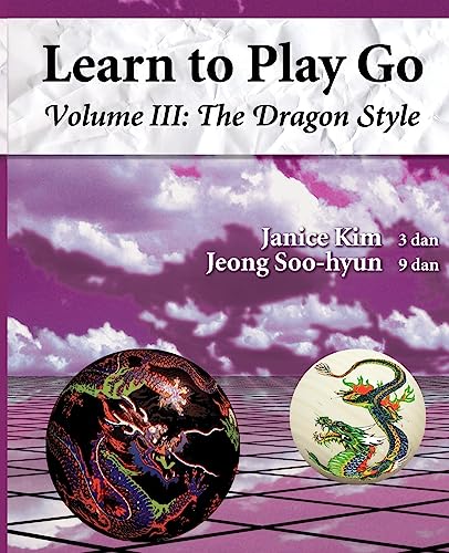 Imagen de archivo de Learn to Play Go, Vol. 3: The Dragon Style a la venta por Goodwill Books