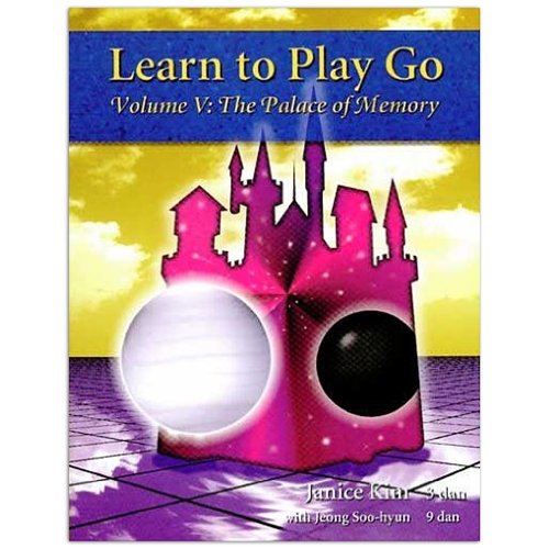 Imagen de archivo de Learn to Play Go, Vol. 5: The Palace of Memory a la venta por Book Trader Cafe, LLC