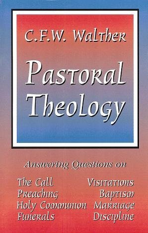 Stock image for Walther's Pastorale, That is, American Lutheran Pastoral Theology for sale by HPB-Ruby