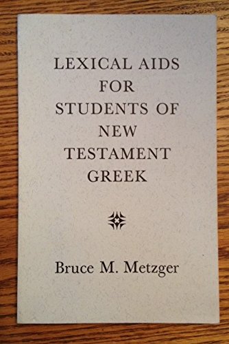 Imagen de archivo de Lexical Aids for Students of New Testament Greek a la venta por HPB-Ruby