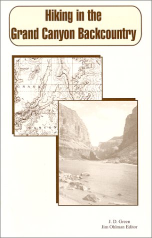 9780964489301: Hiking in the Grand Canyon Backcountry: A No Nonsense Guide to Grand Canyon