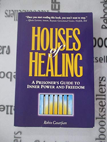 Stock image for Houses of Healing: A Prioner' Guide to Inner Power and Freedom for sale by ThriftBooks-Atlanta