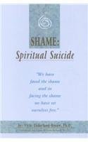 Beispielbild fr Shame: Spiritual Suicide zum Verkauf von BooksRun