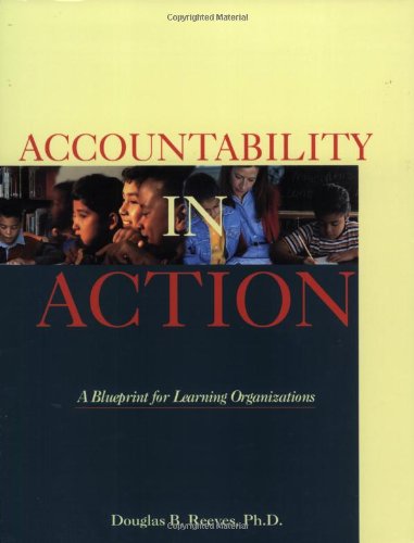 Imagen de archivo de Accountability in Action : A Blueprint for Learning Organizations a la venta por Better World Books