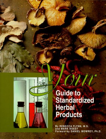 Imagen de archivo de Your Guide to Standardized Herbal Products a la venta por Wonder Book