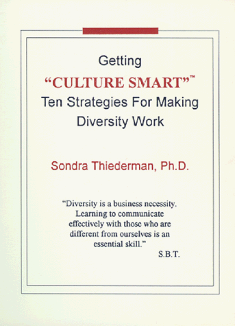 Stock image for Getting 'Culture Smart'TM: Ten Strategies for Making Diversity Work" for sale by HPB-Red